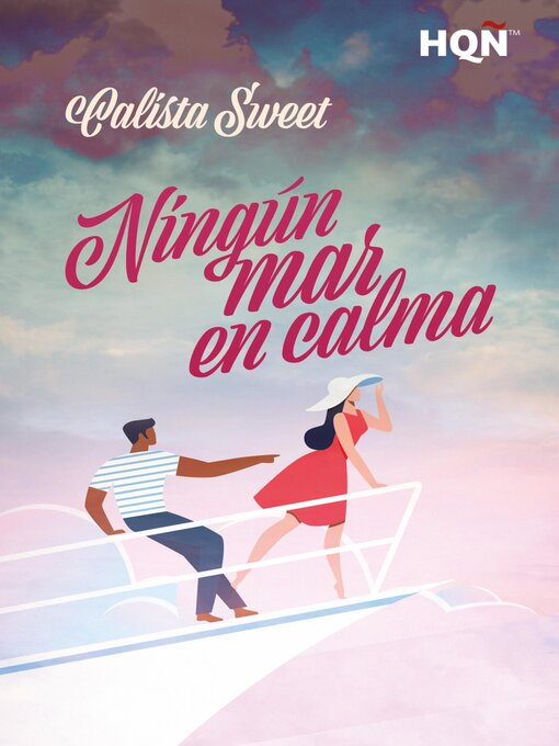 Title details for Ningún mar en calma by Calista Sweet - Available